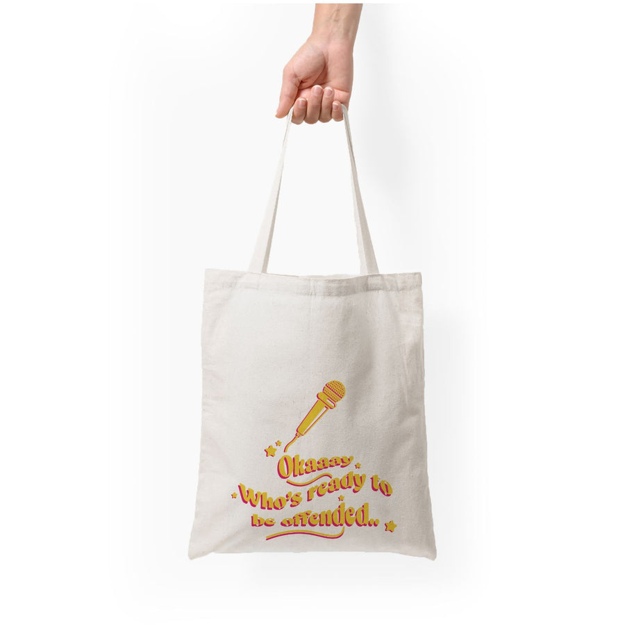 Who's Ready To Be Offended - Matt Rife Tote Bag
