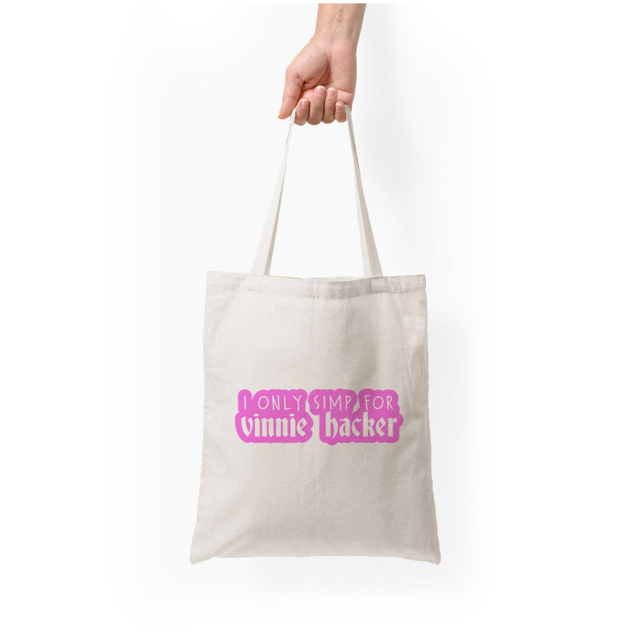 I Only Simp For Vinnie Hacker Tote Bag