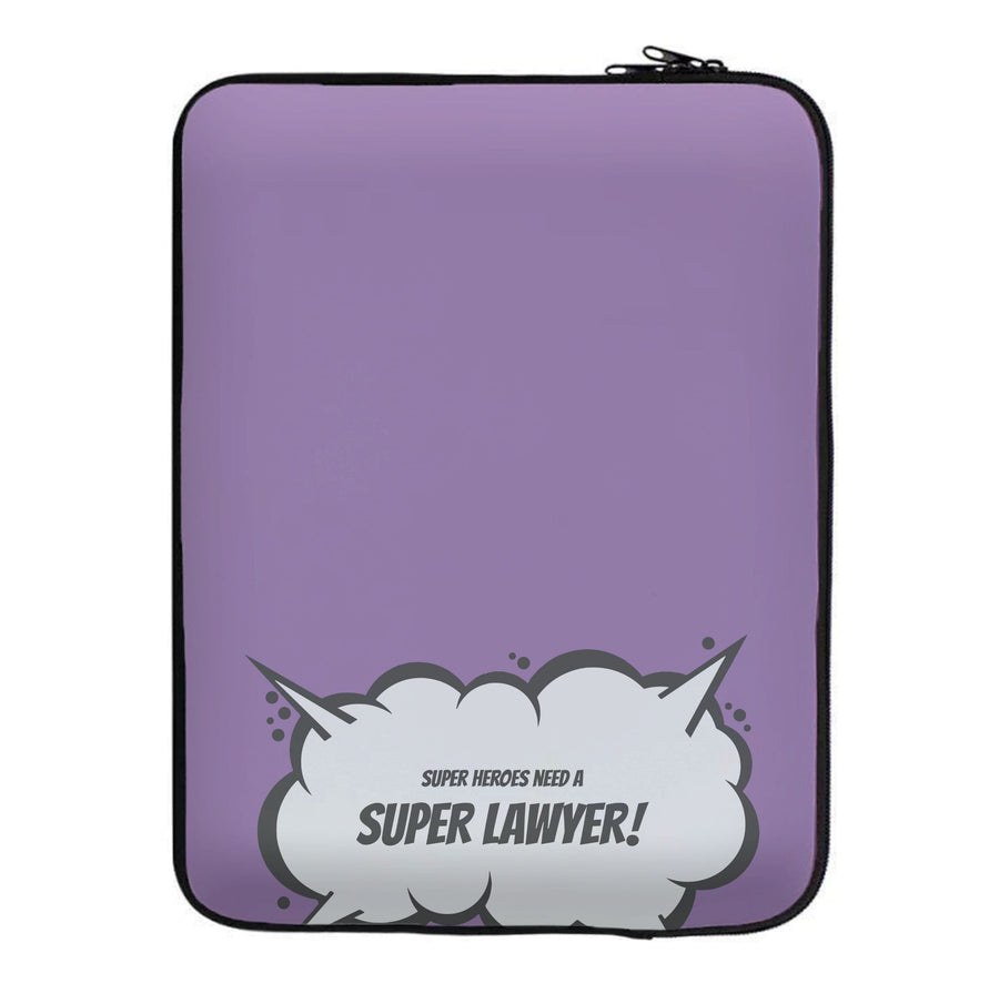 Super Heroes Need A Super Lawyer - She Hulk Laptop Sleeve