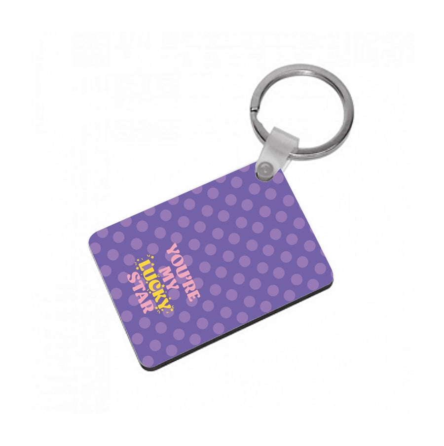 You're My Lucky Star - Madonna Keyring