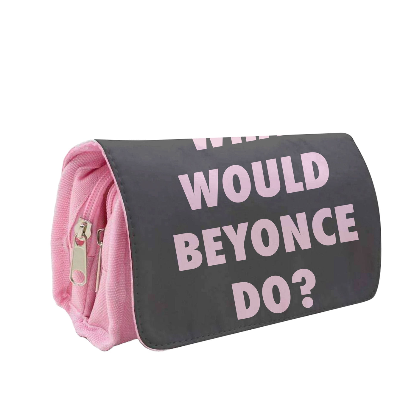 What Would Beyonce Do? Pencil Case