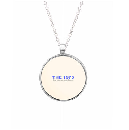 Being Funny - The 1975 Necklace