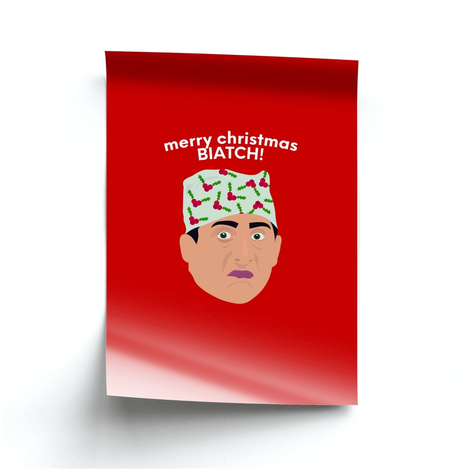 Merry Christmas Biatch Poster