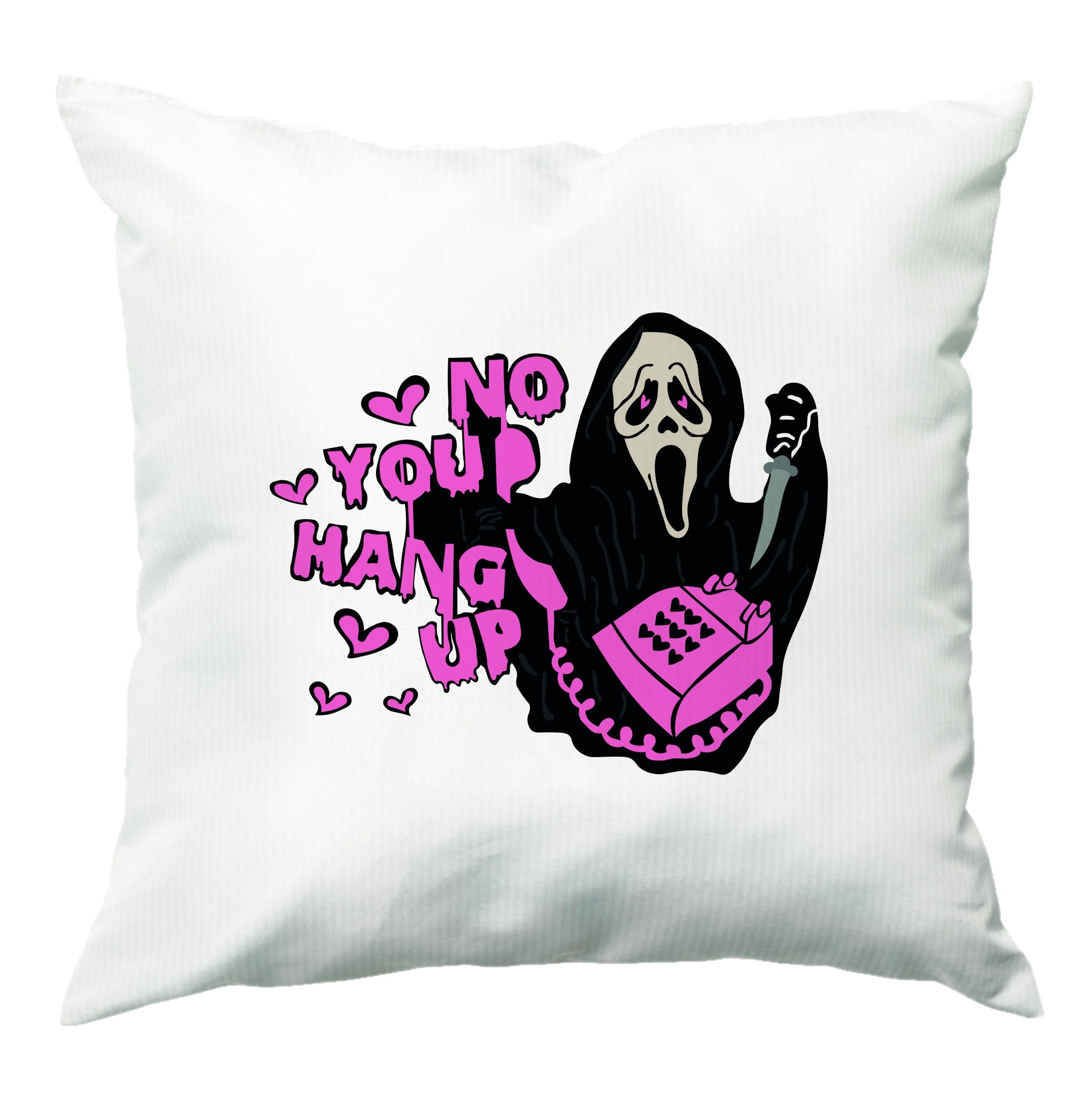 No You Hang Up - Halloween Cushion