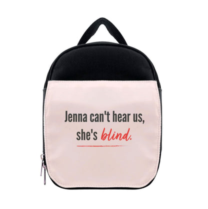 Jenna Can't Hear Us, She's Blind - PLL Lunchbox