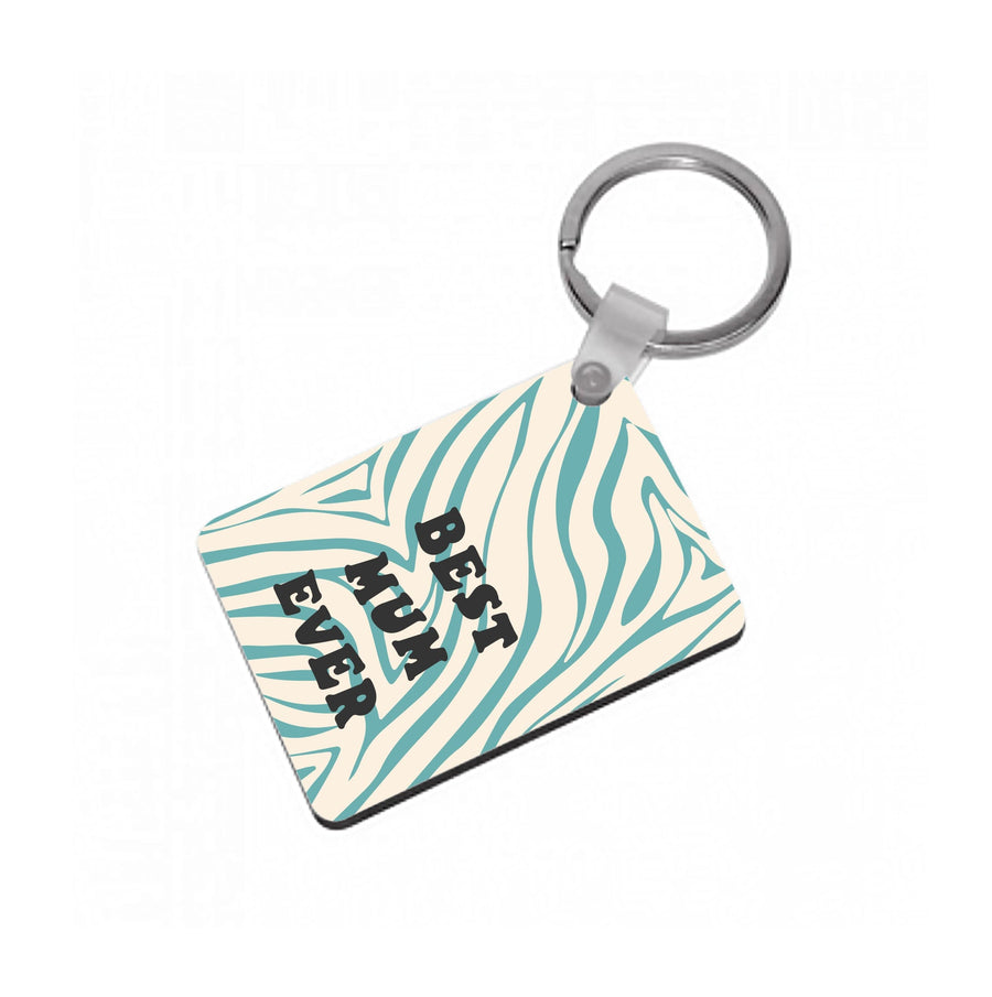 Best Mum Ever - Personalised Mother's Day Keyring