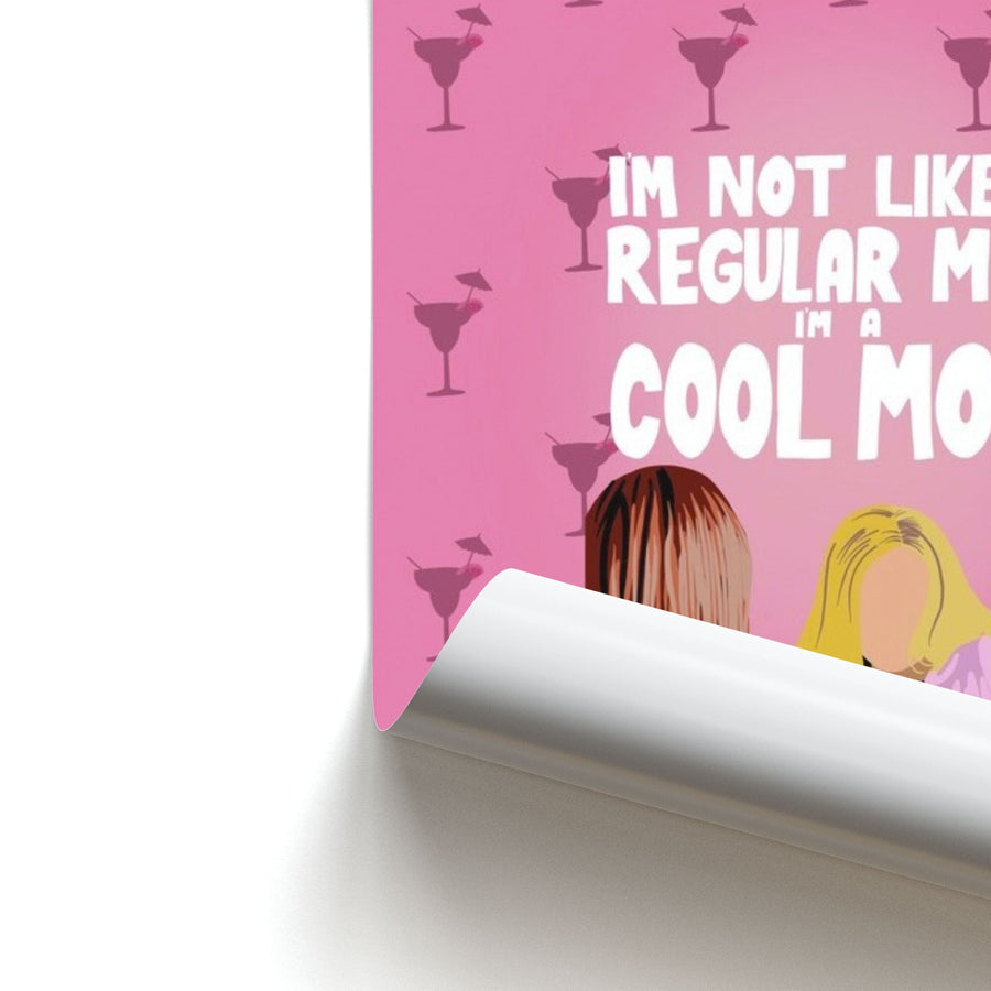 I'm A Cool Mom - Mean Girls Poster