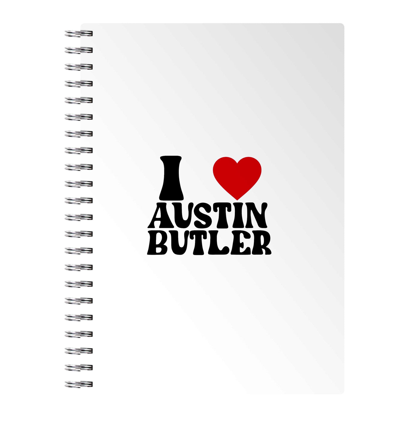 I Love Austin Butler Notebook