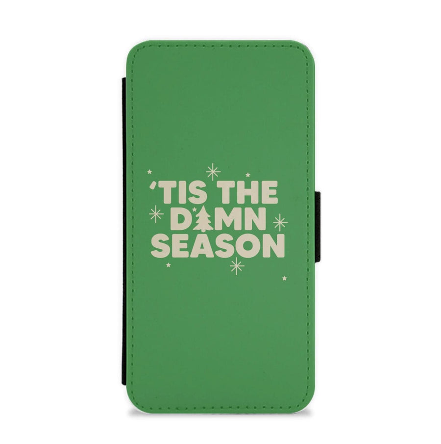 Tis The Damn Season - Christmas Songs Flip / Wallet Phone Case