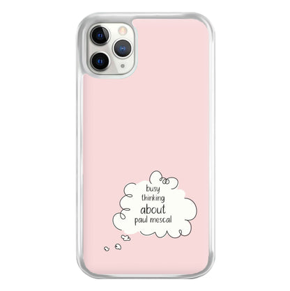 Busy Thinking About Mescal Phone Case