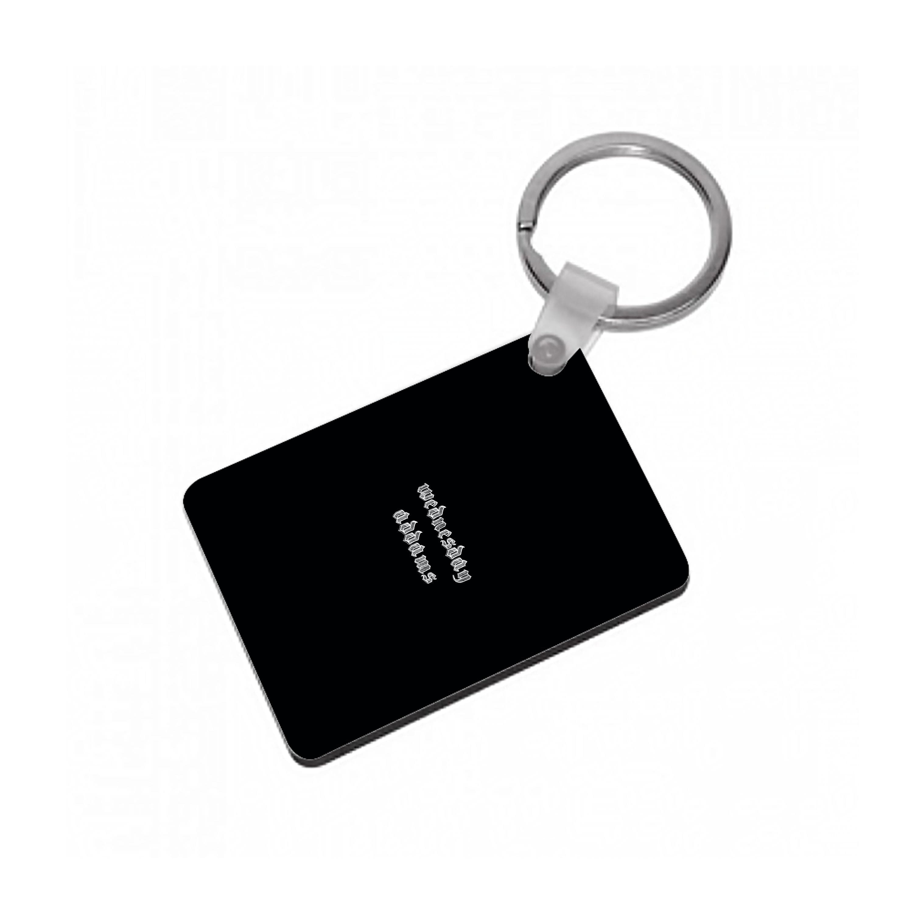 Wednesday Typogrophy Keyring