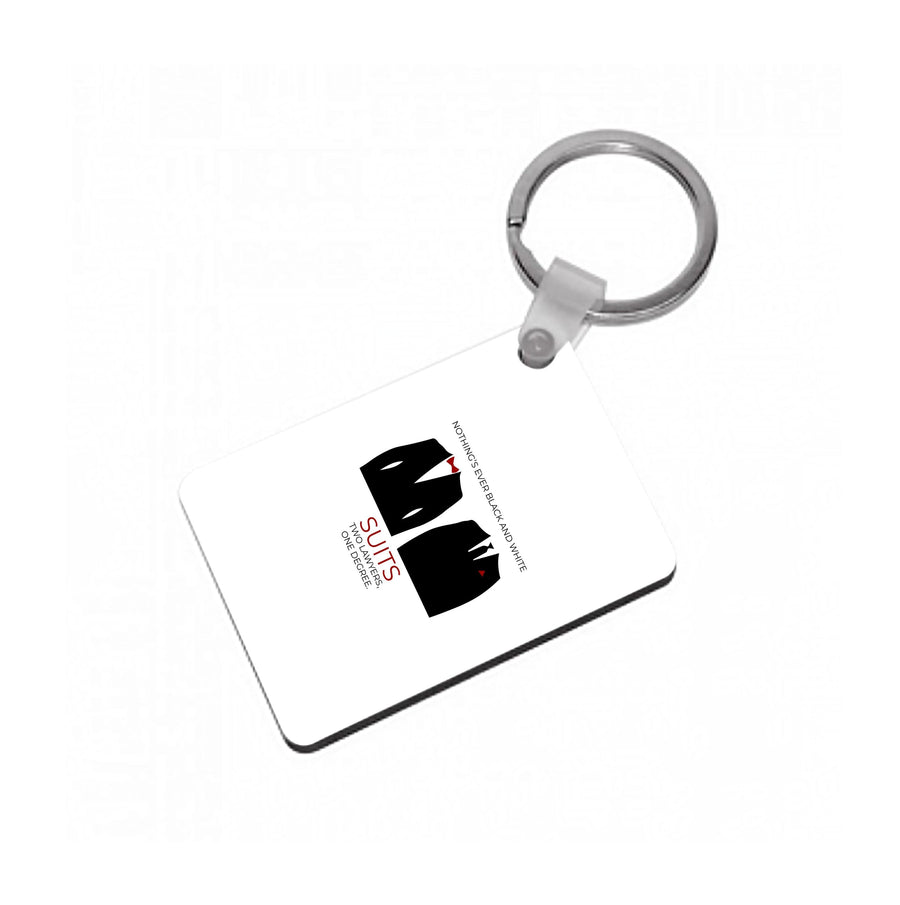 Nothings Ever Black And White - Suits Keyring