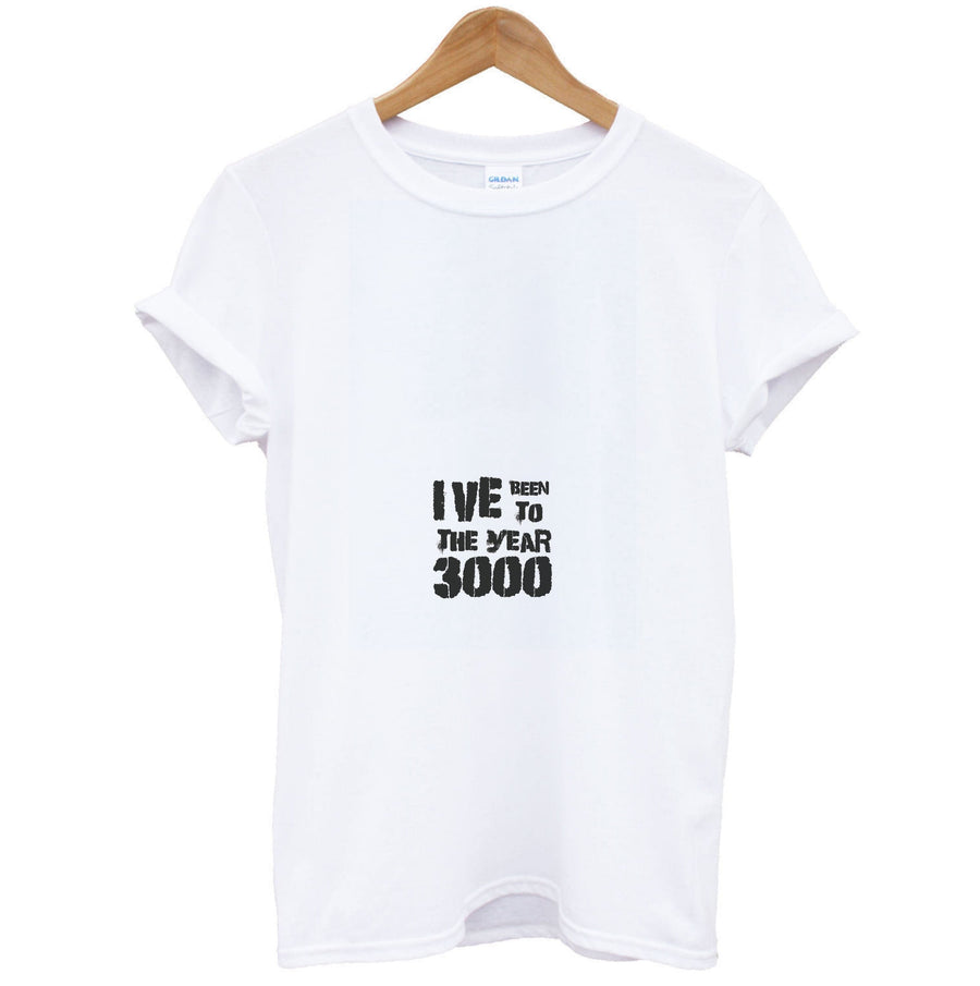 I've Been To The Year 3000 - Busted T-Shirt