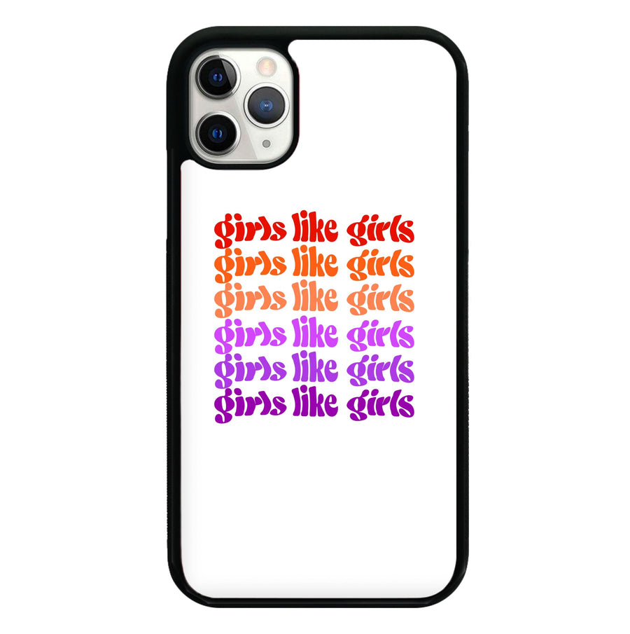 Girls like girls - Pride Phone Case