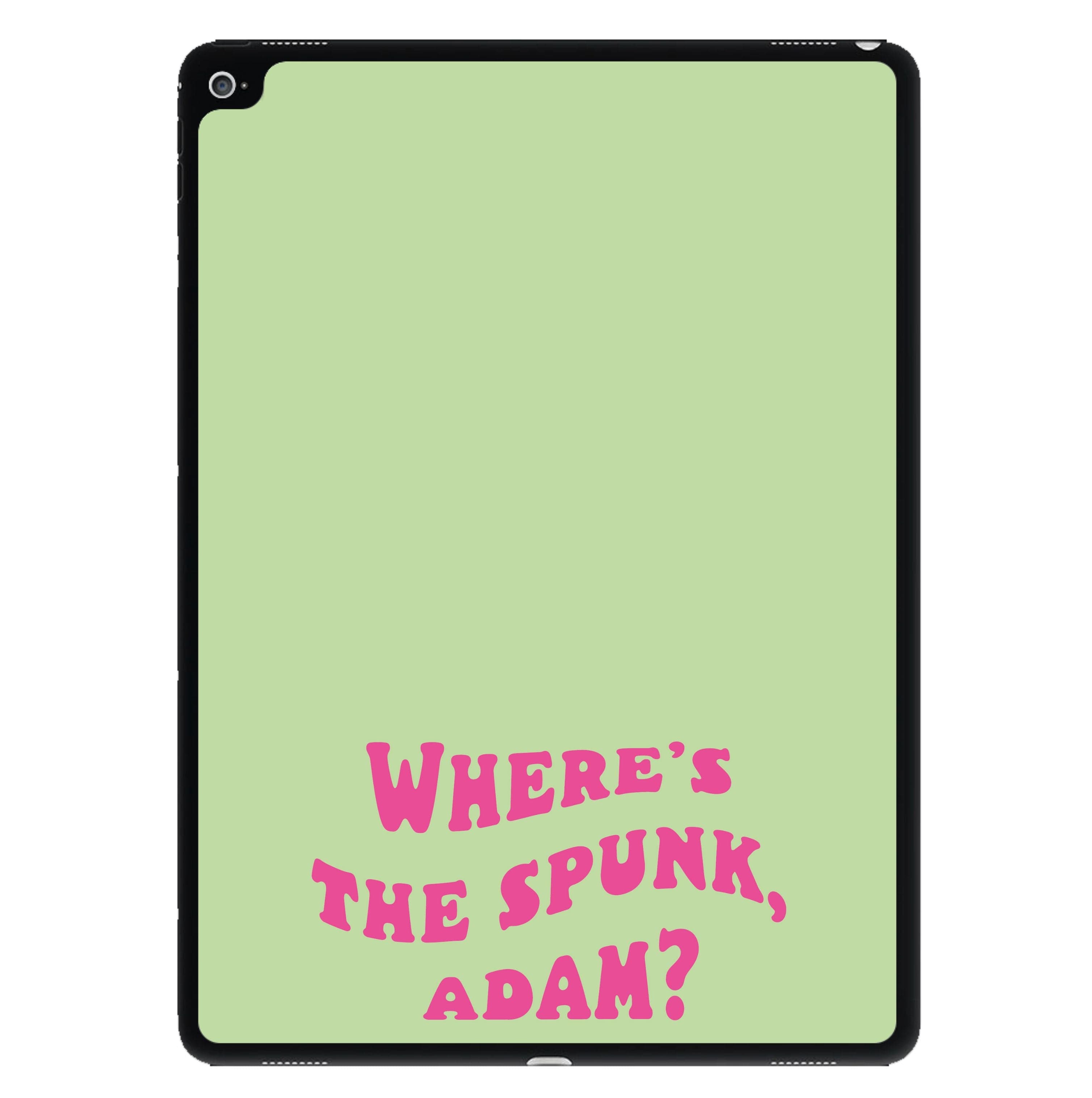 Wheres The Stuff Adam? iPad Case