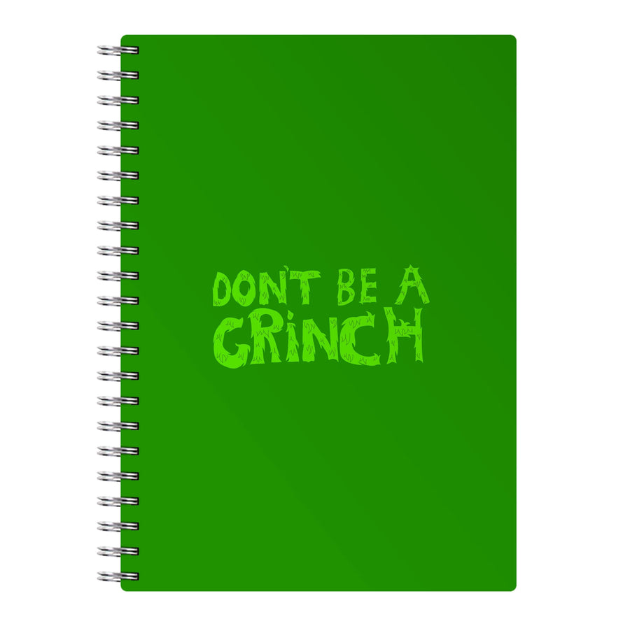 Don't Be A Grinch  Notebook