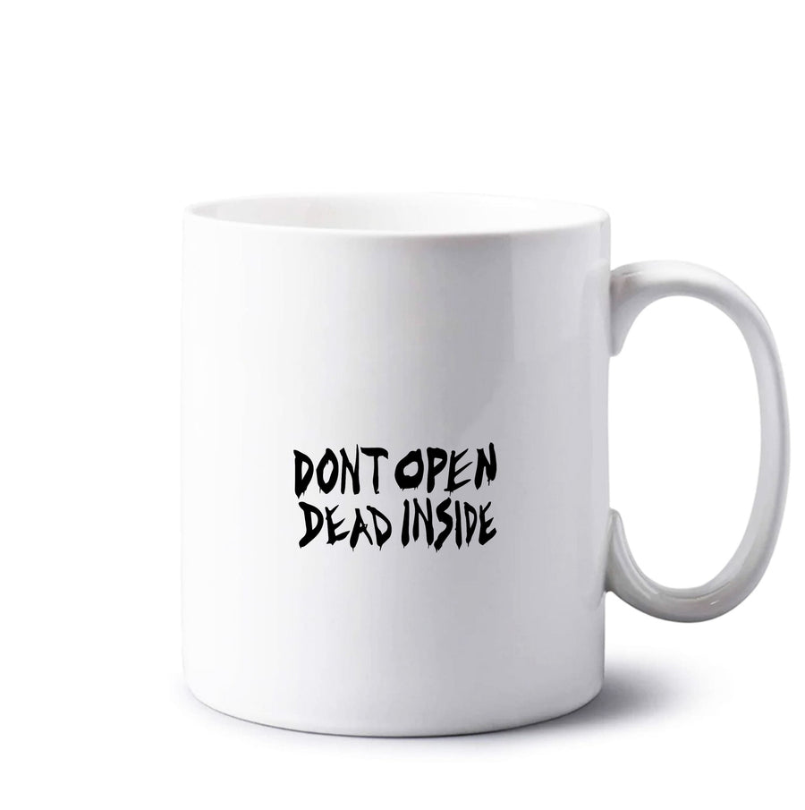 Don't Open Dead Inside - The Walking Dead Mug