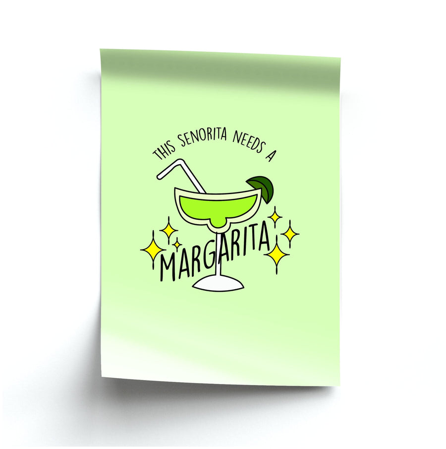This Senorita Needs A Margarita - Funny Quotes Poster
