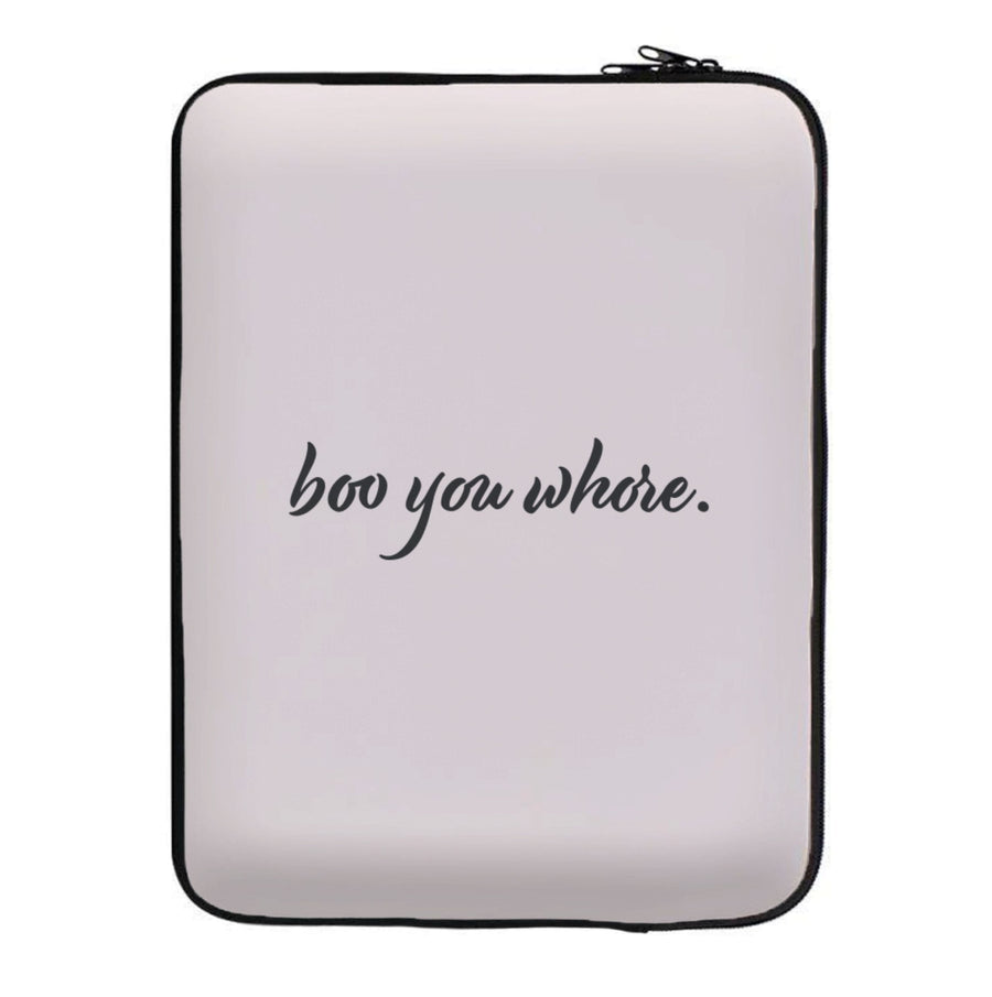 Boo You Whore - Mean Girls Laptop Sleeve