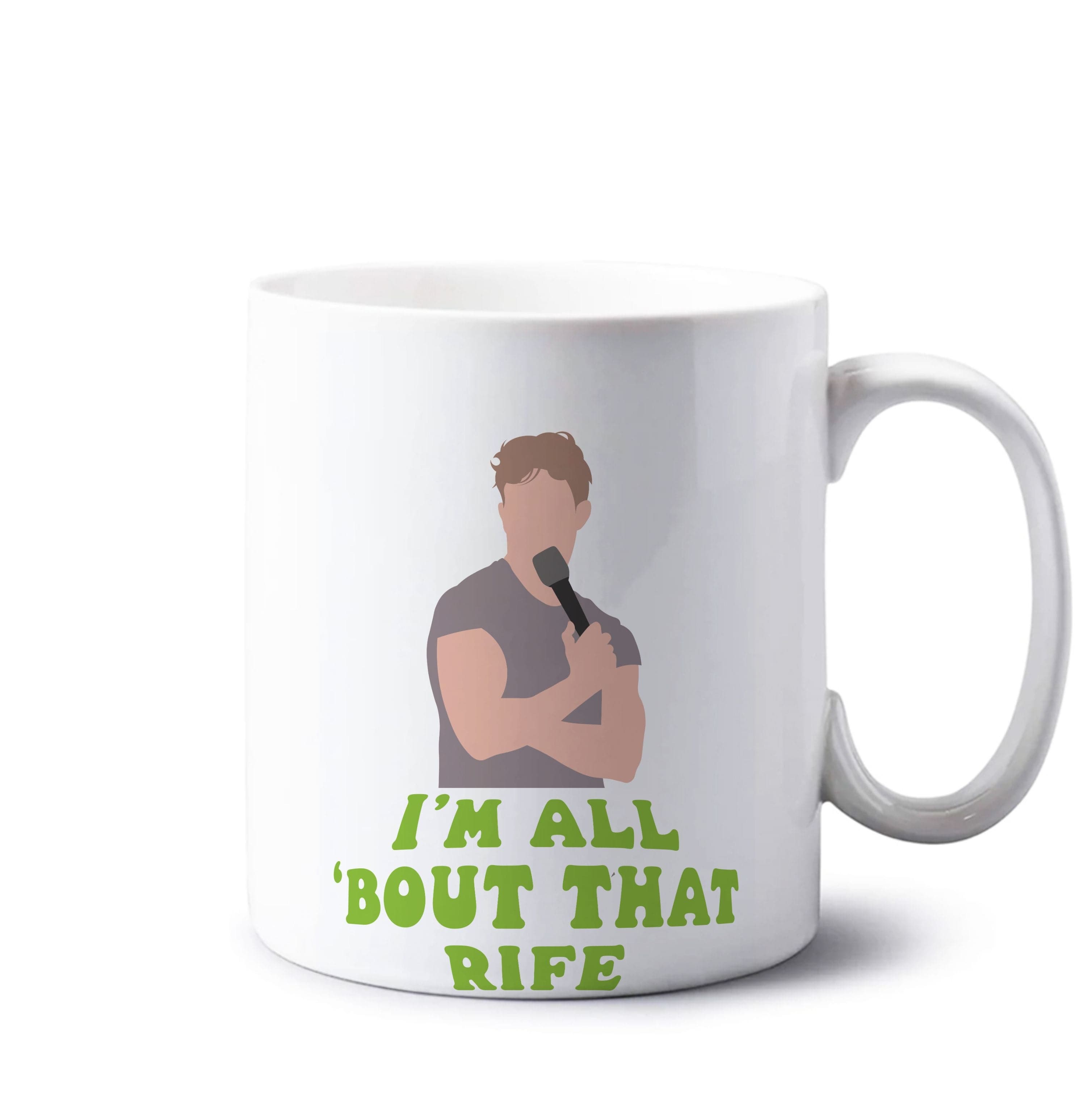 I'm All Bout That Rife Mug