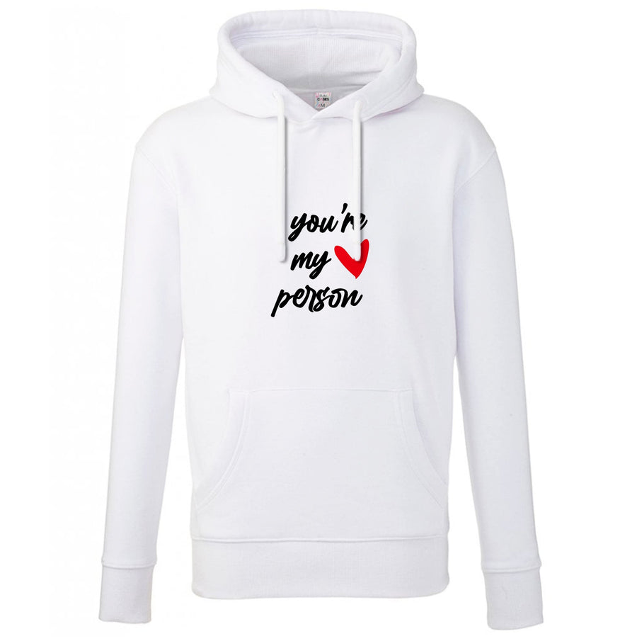 You're My Person Love - Grey's Anatomy  Hoodie