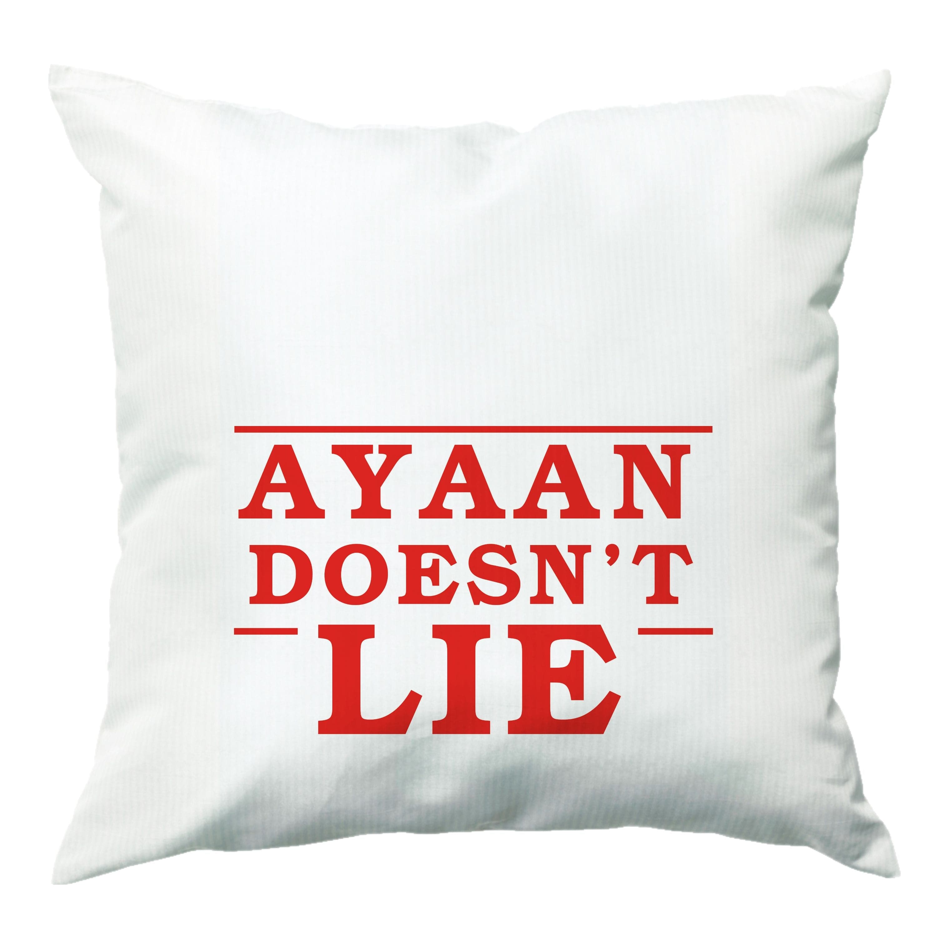 Doesn't Lie - Personalised Stranger Cushion