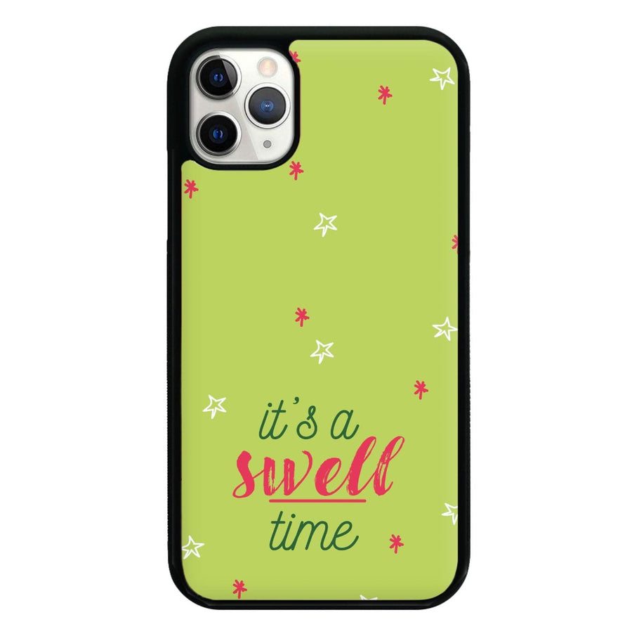 It's A Swell Time - Christmas Songs Phone Case