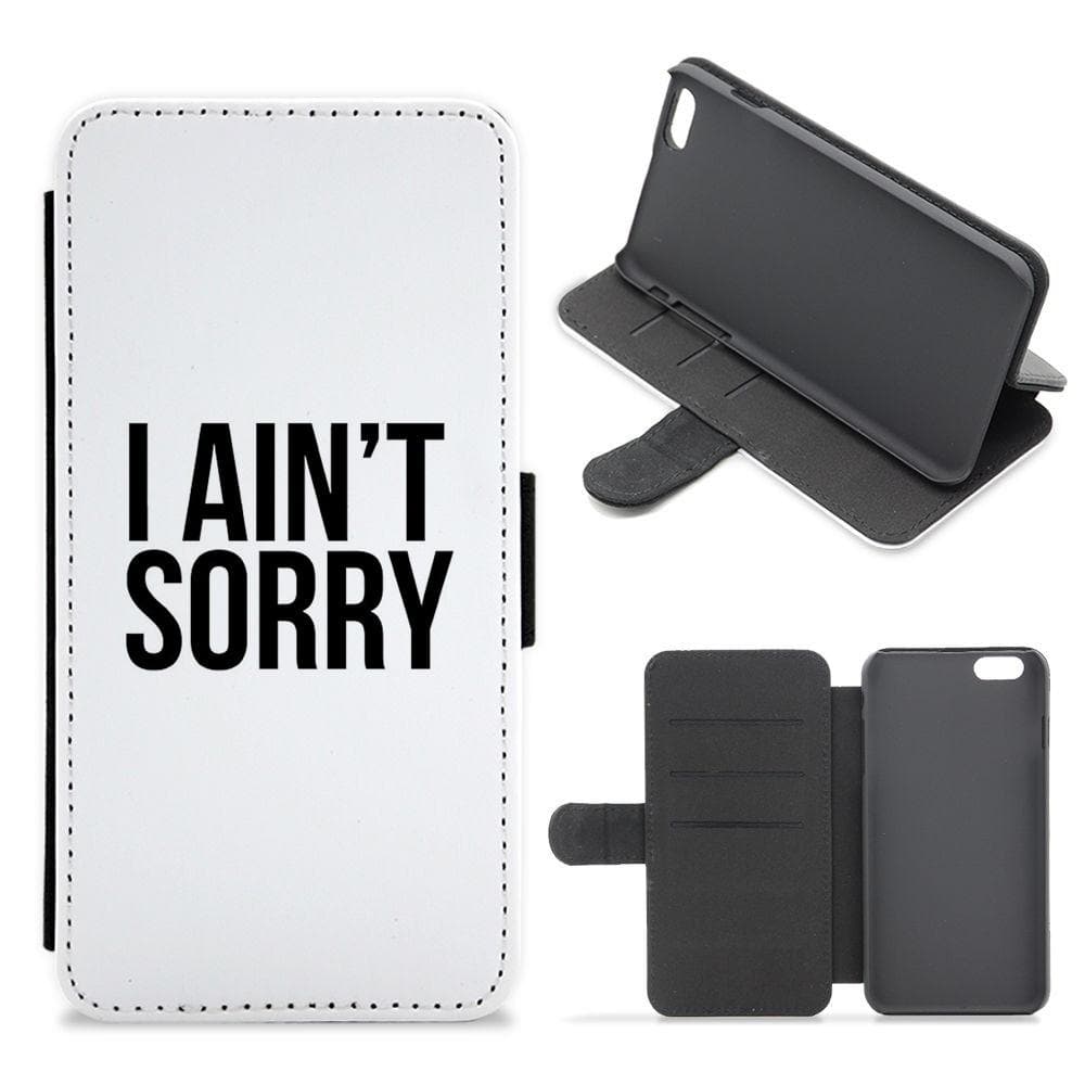 I Ain't Sorry - Beyonce Quote Flip / Wallet Phone Case - Fun Cases