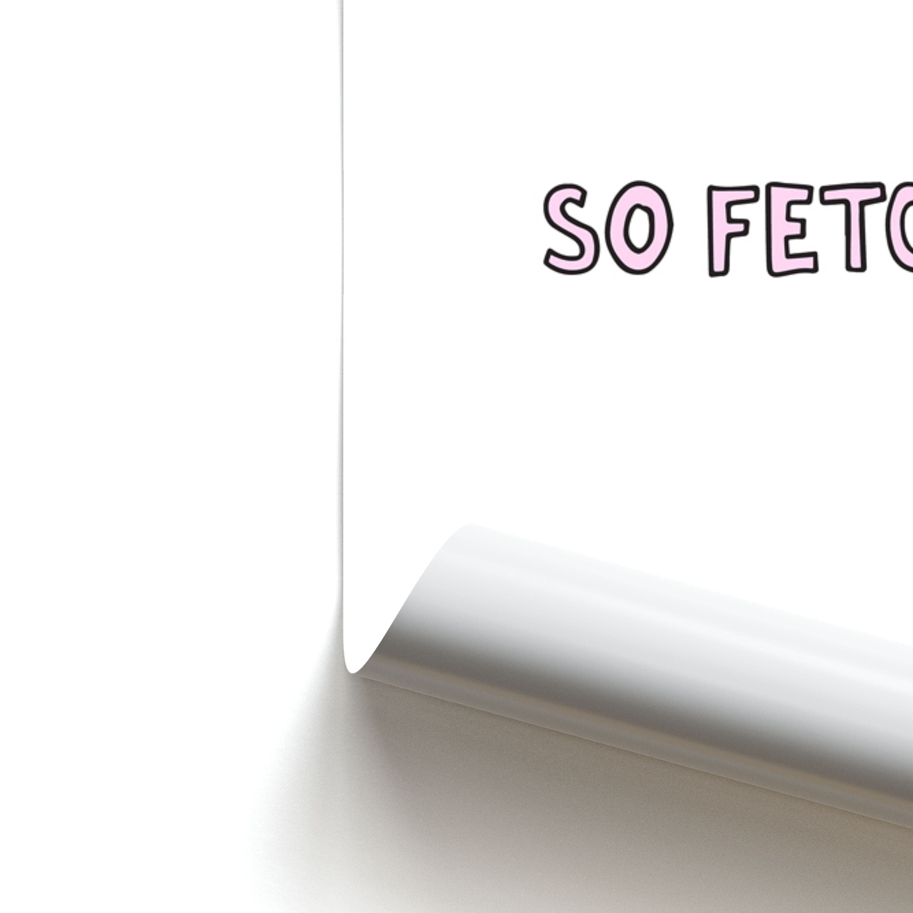 So Fetch Poster