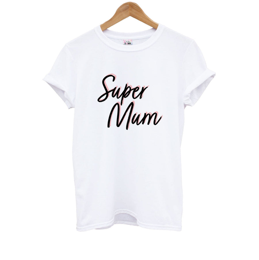 Super Mum - Mother's Day Kids T-Shirt