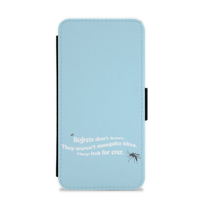 Regrets Don't Leave Flip / Wallet Phone Case