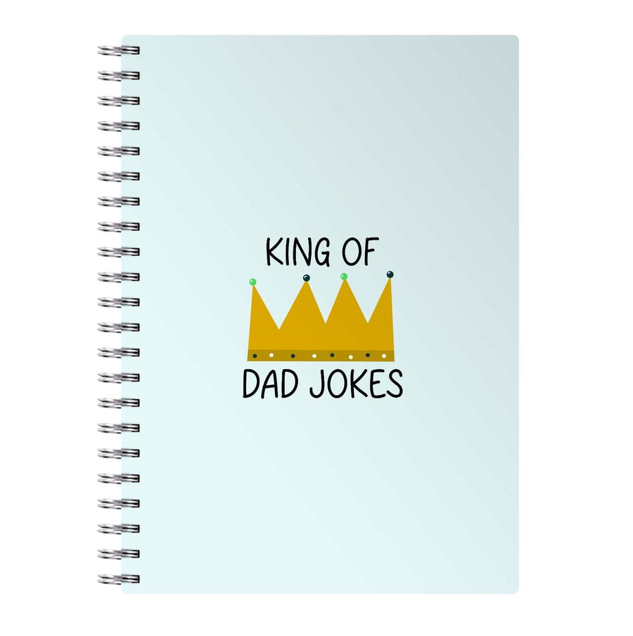 King Of Dad Jokes - Fathers Day Notebook