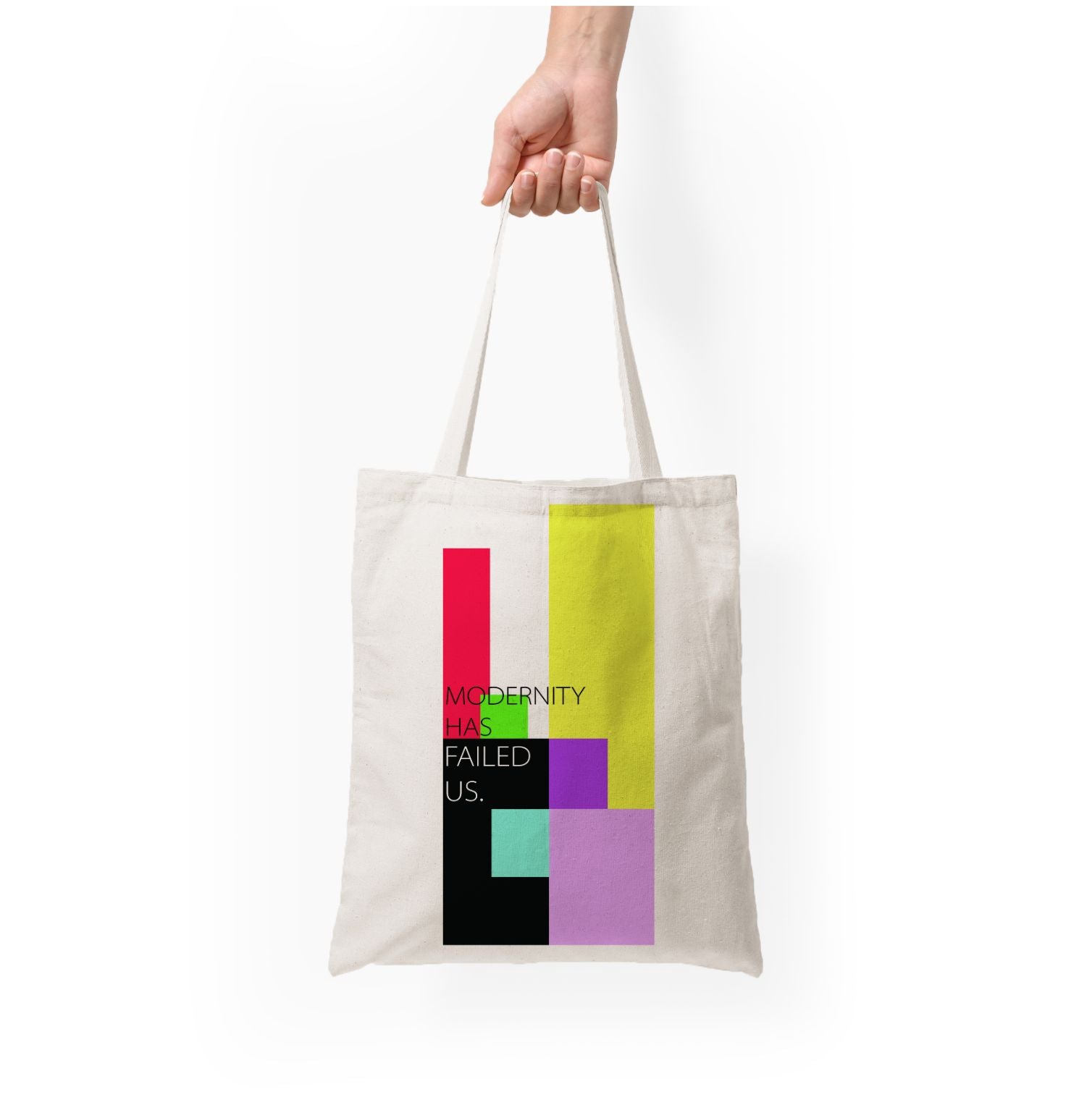 Modernity Has Failed Us - The 1975 Tote Bag