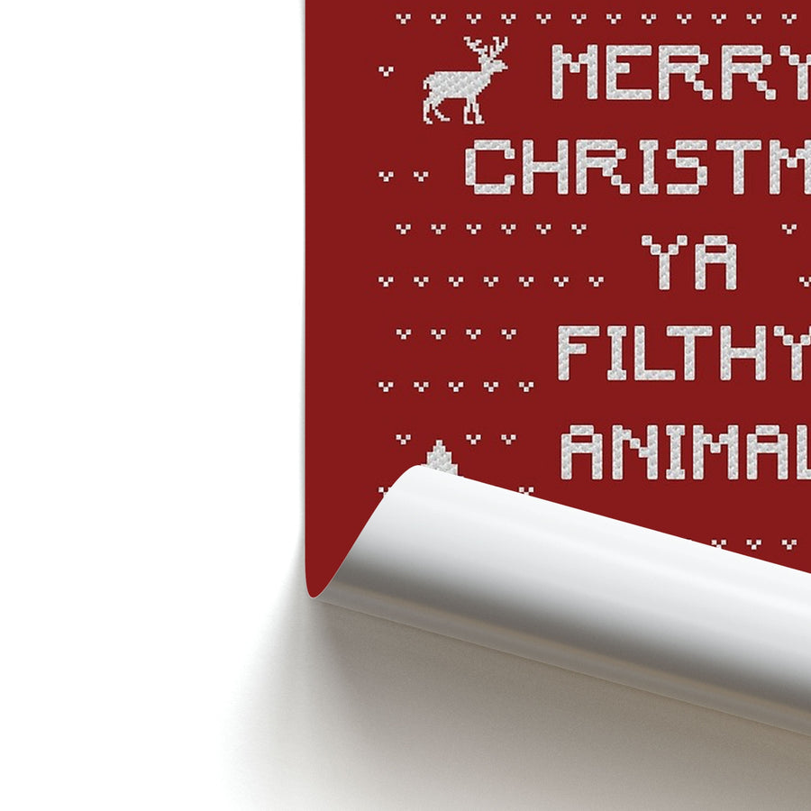 Merry Christmas Ya Filthy Animal Poster