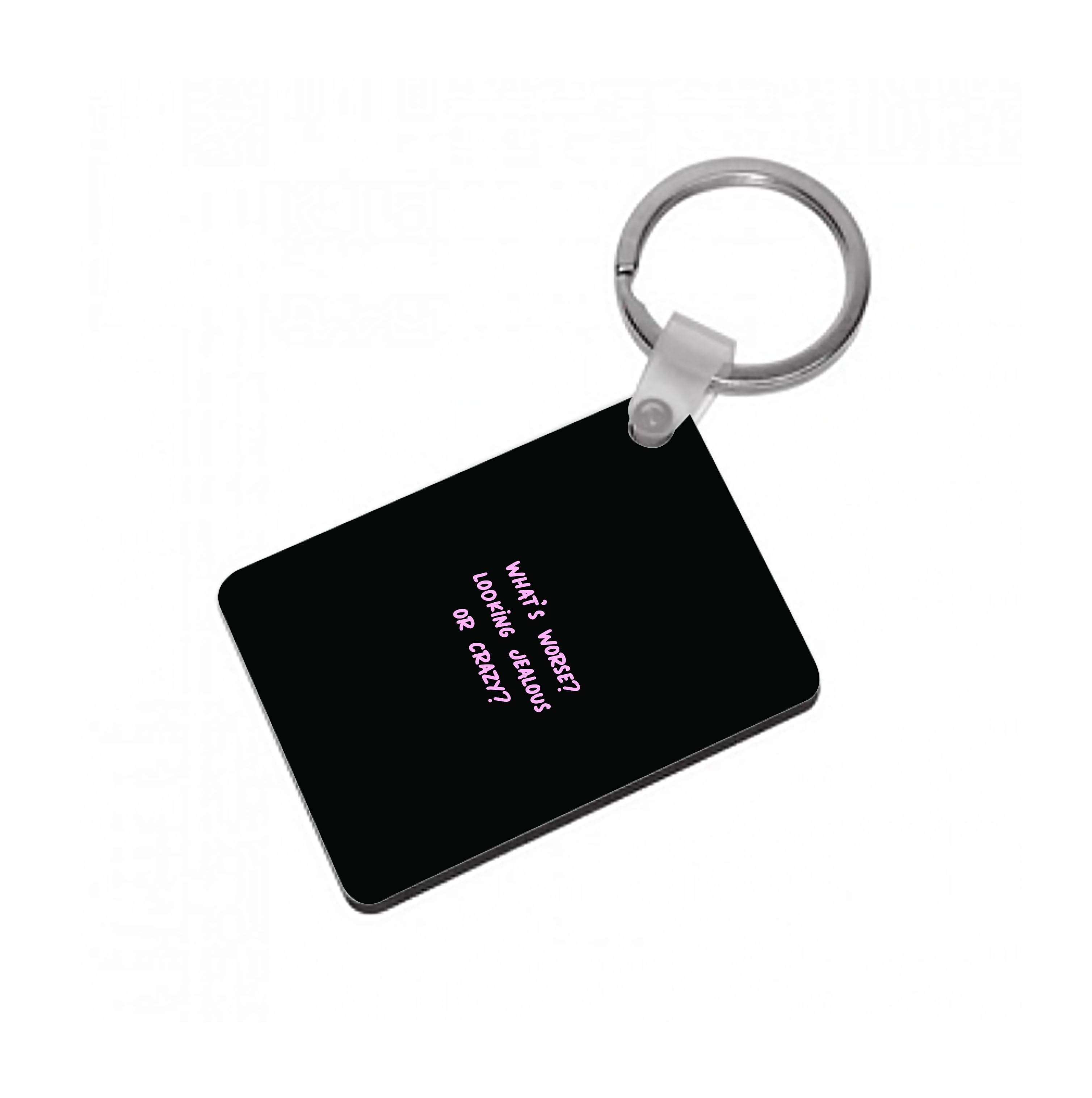 What's Worse? - Queen B Keyring