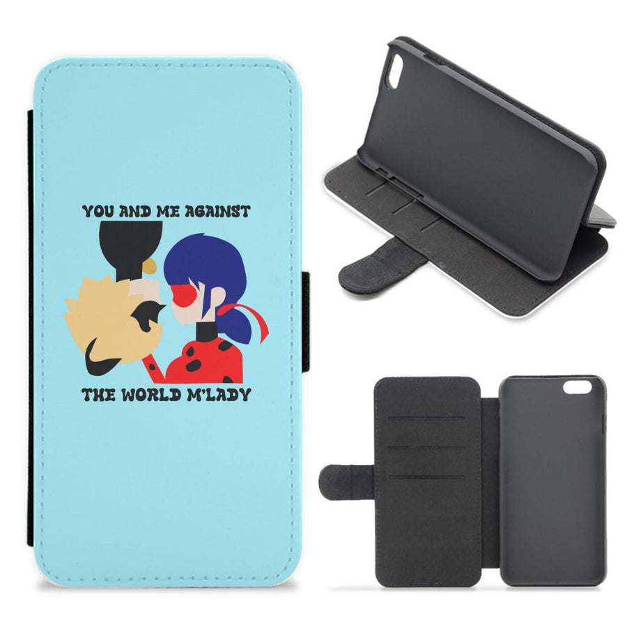 You And Me Against The World M'lady - Miraculous Flip / Wallet Phone Case