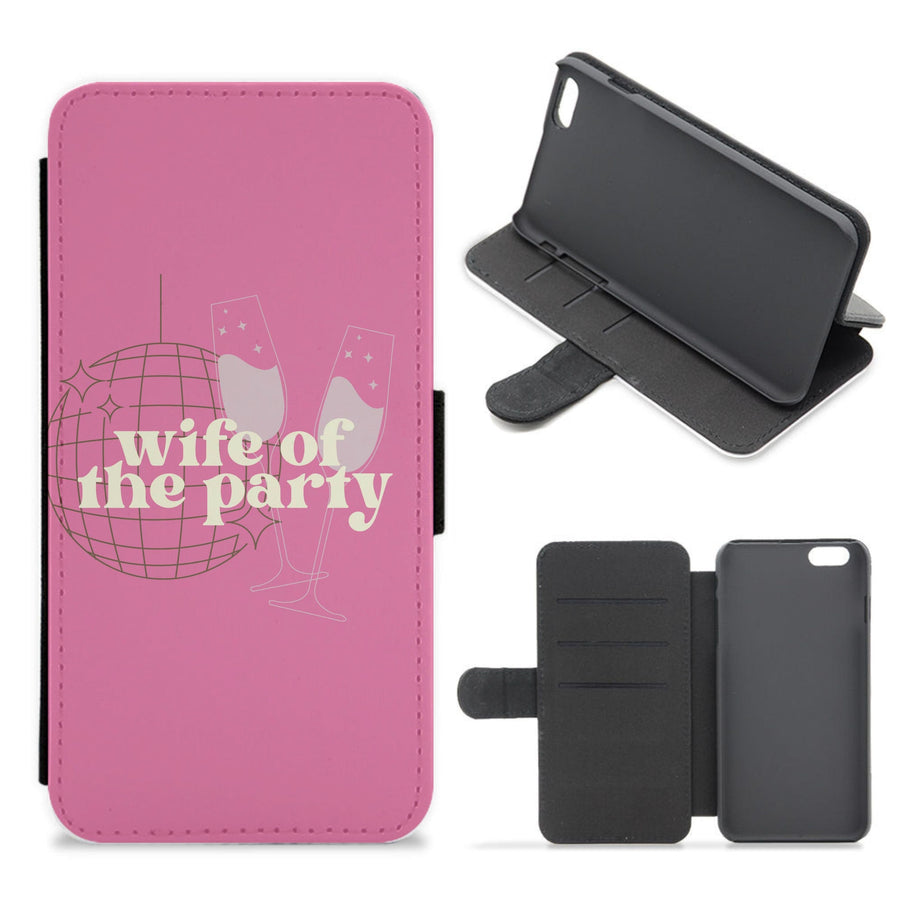 Wife Of The Party - Bridal Flip / Wallet Phone Case