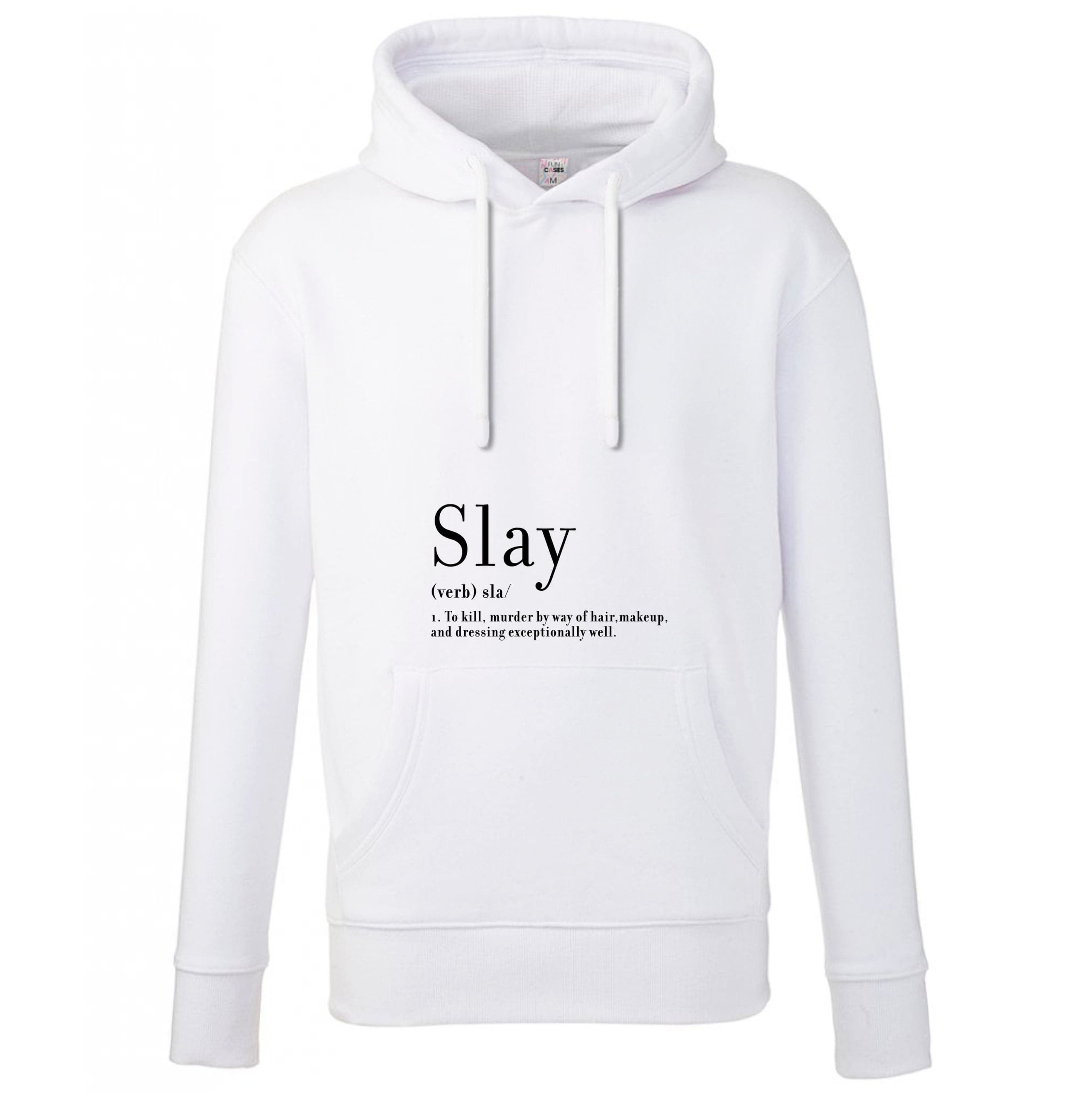 Slay Hoodie