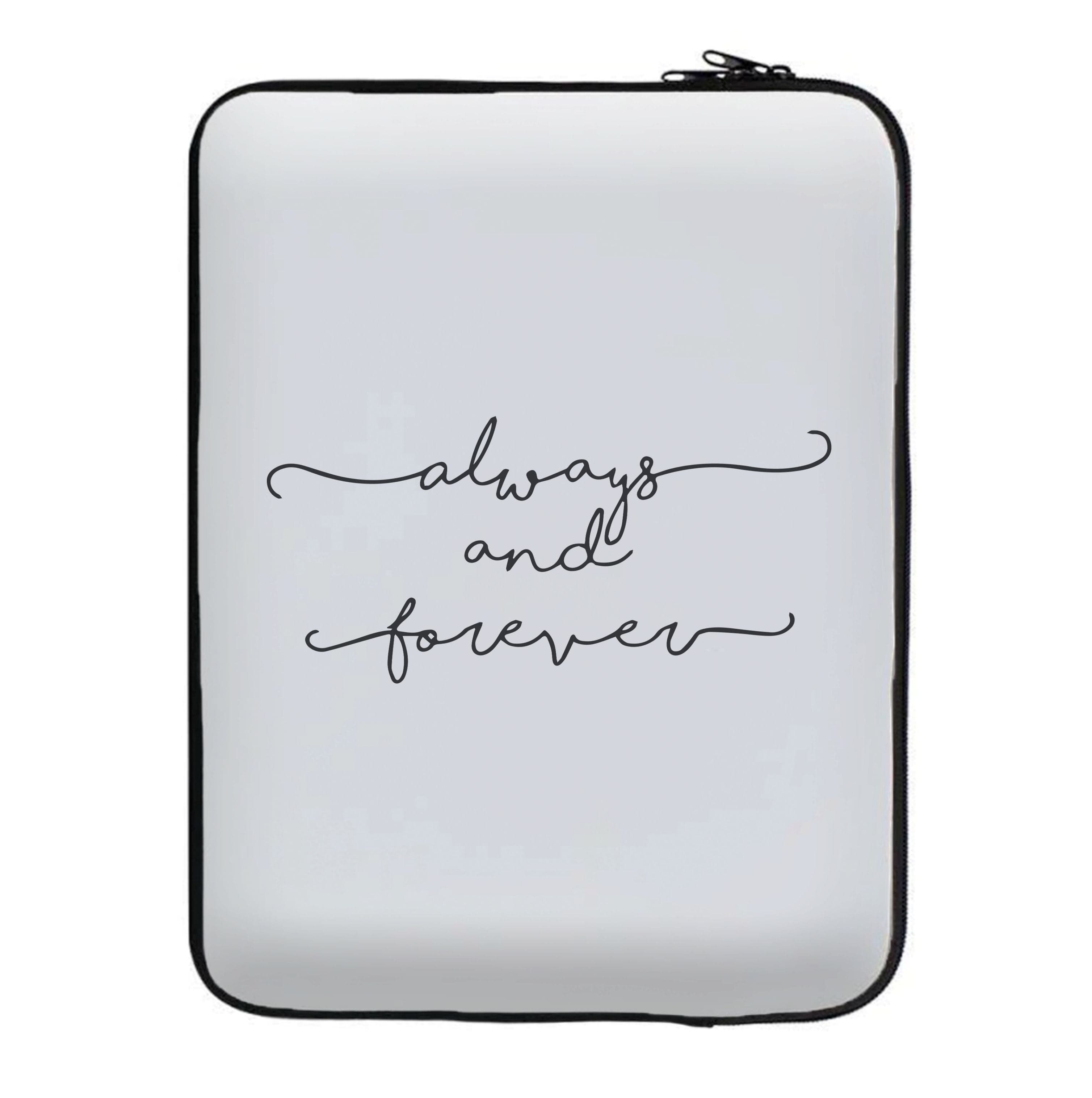 Always & Forever - VD Laptop Sleeve