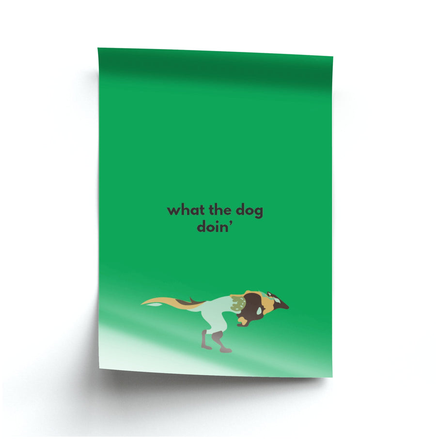 What The Dog Doin' - Valorant Poster