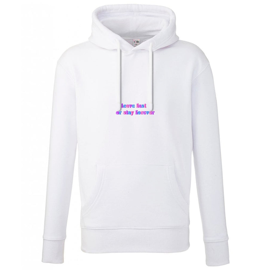 Leave Fast Or Stay Forever - Sam Fender Hoodie