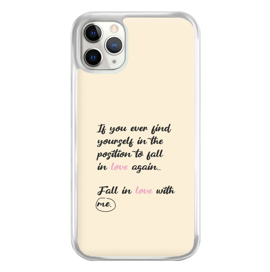 Fall In Love With Me - It Ends With Us Phone Case