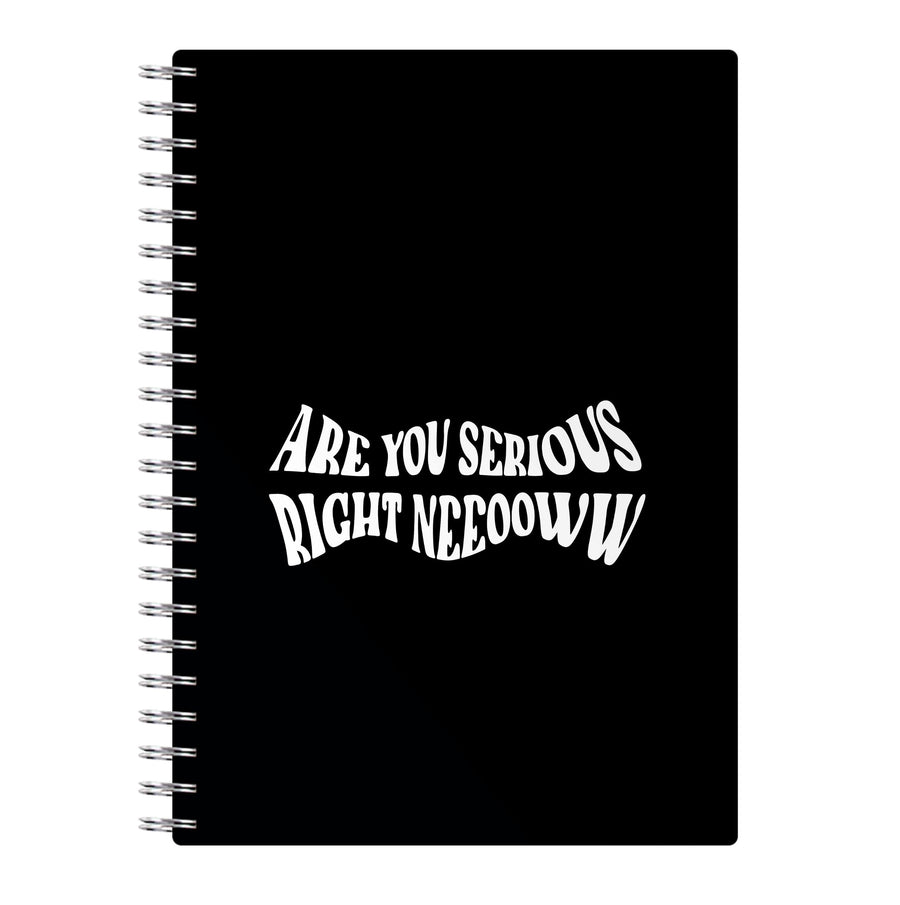 Are You Serious Right Now - Speed Notebook