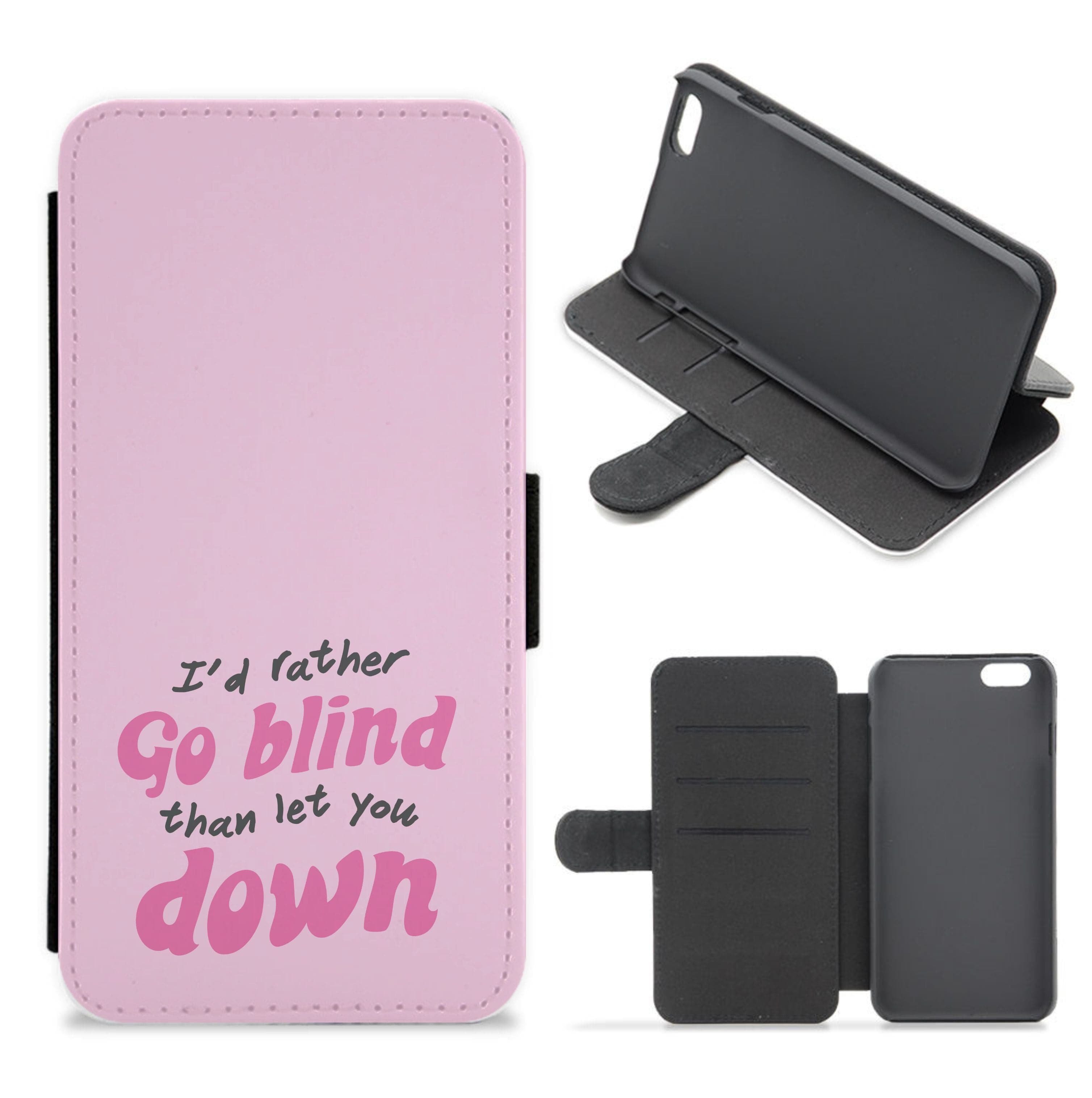 I'd Rather Go Blind Flip / Wallet Phone Case