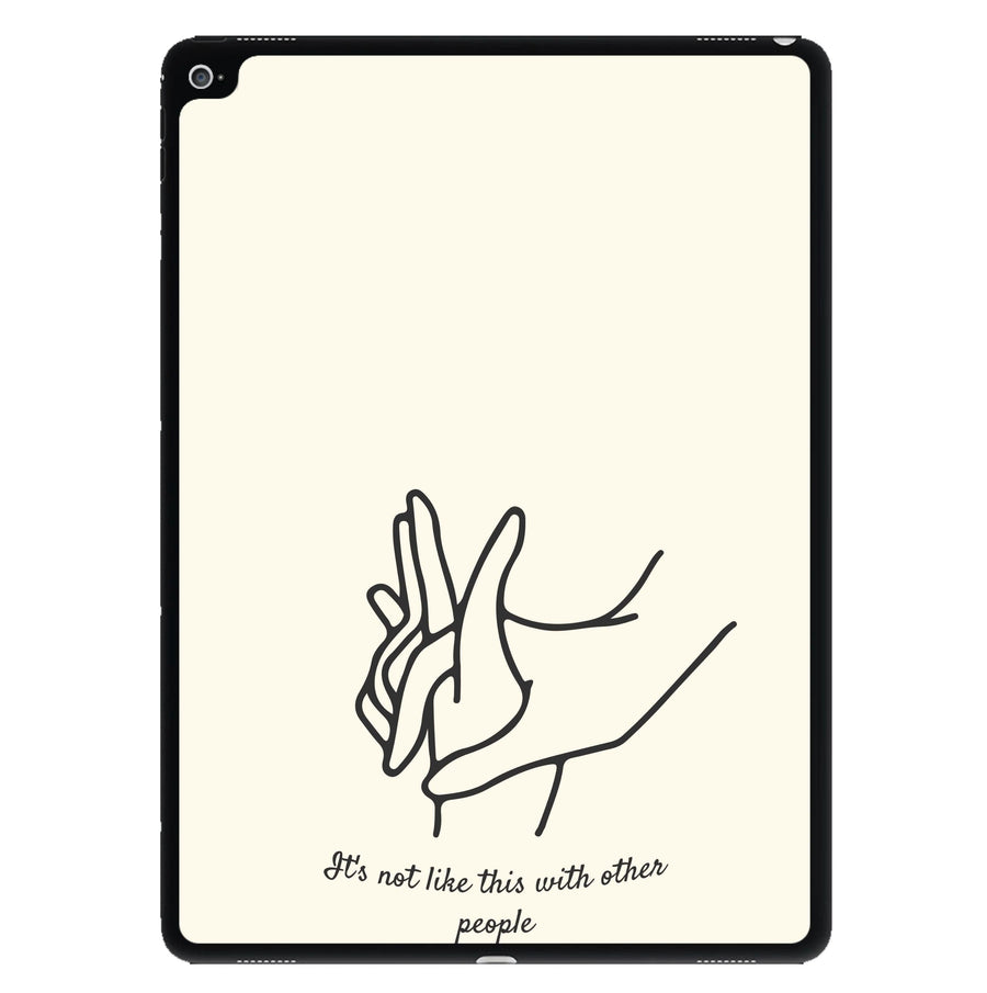 It's Not Like This With Other People - Normal People iPad Case