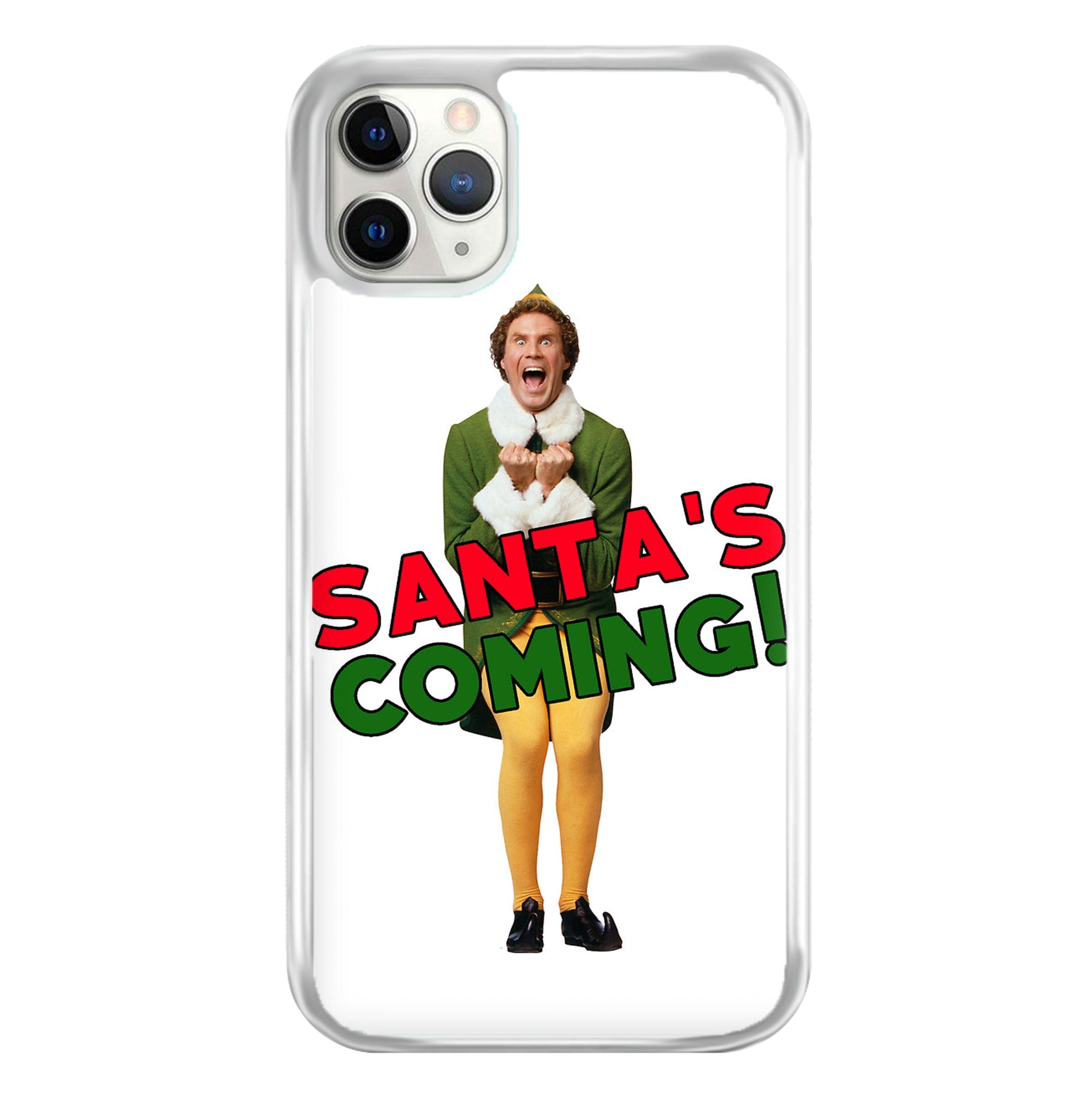 Buddy The Elf - Santa's Coming! Phone Case