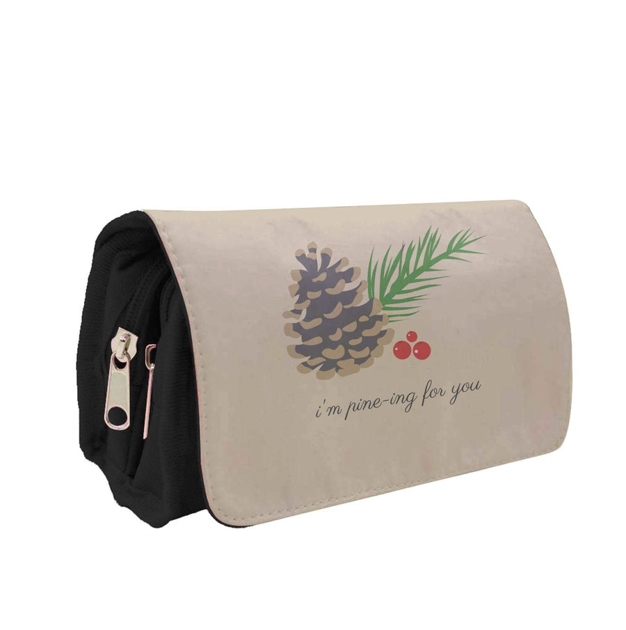 I'm Pine-ing For You - Christmas Pencil Case