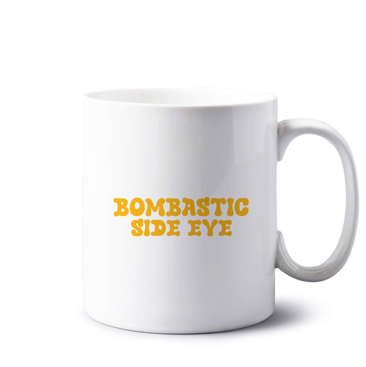 Bombastic Side Eye - TikTok Trends Mug