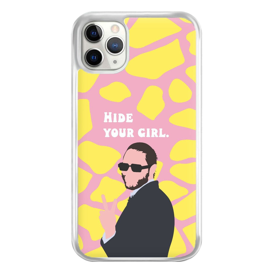 Hide Your Girl - Pete Davidson Phone Case