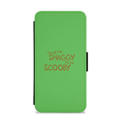 You're The Shaggy To My Scooby - Scoob Flip / Wallet Phone Case